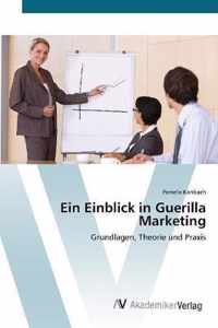 Ein Einblick in Guerilla Marketing