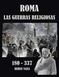 Roma- Las Guerras Religiosas