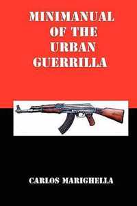 Minimanual of the Urban Guerrilla