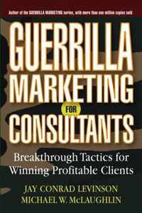 Guerrilla Marketing for Consultants