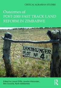 Outcomes of post-2000 Fast Track Land Reform in Zimbabwe