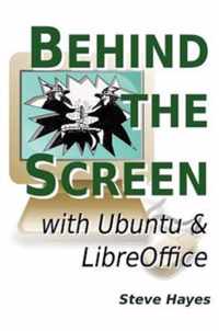 Behind the Screen with Ubuntu and LibreOffice