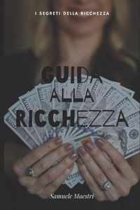 Guida alla Ricchezza