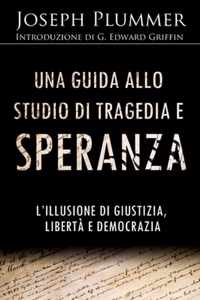 Una guida allo studio di Tragedia e speranza