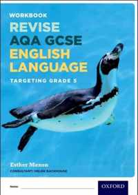 AQA GCSE Engl Lang Target Grade 5 Revisi