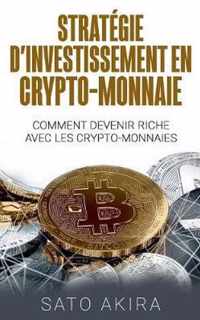 Strategie d'Investissement en Crypto-monnaie