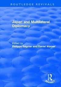 Japan and Multilateral Diplomacy