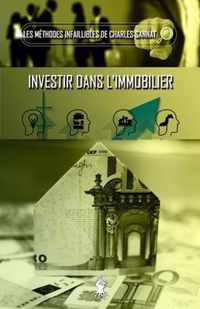 La methode infaillible pour investir dans l'immobilier