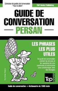 Guide de conversation Francais-Persan et dictionnaire concis de 1500 mots