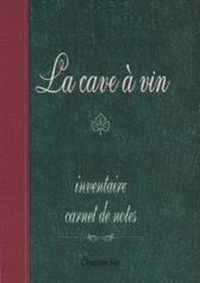 La cave à vin inventaire carnet de notes