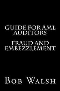 Guide for AML Auditors - Fraud and Embezzlement