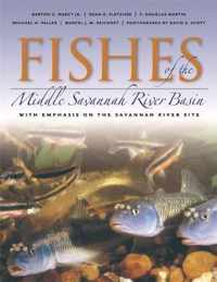 Fishes of the Middle Savannah River Basin