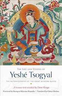 The Life and Visions of Yeshe Tsogyal