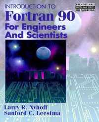 Introduction to Fortran 90 for Engineers and Scientists