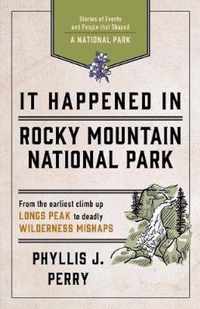 It Happened In Rocky Mountain National Park