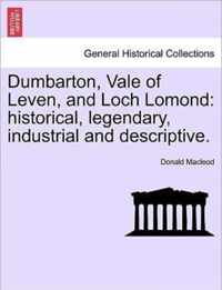 Dumbarton, Vale of Leven, and Loch Lomond