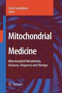 Mitochondrial Medicine