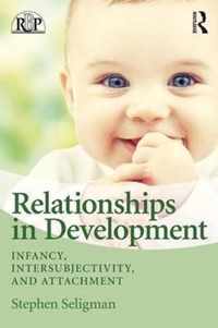 Attachment, Intersubjectivity, and Developmental Process