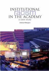 Institutional Racism In The Academy