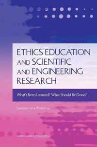 Ethics Education and Scientific and Engineering Research