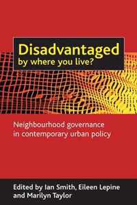 Disadvantaged By Where You Live?