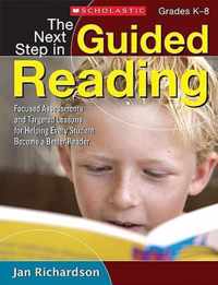 The Next Step in Guided Reading