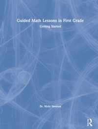 Guided Math Lessons in First Grade