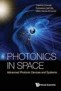 Photonics In Space: Advanced Photonic Devices And Systems