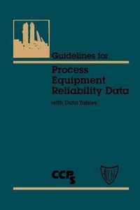 Guidelines for Process Equipment Reliability Data, with Data Tables