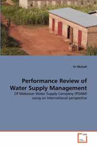 Performance Review of Water Supply Management