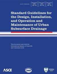 Standard Guidelines for the Design, Installation, and Operation and Maintenance of Urban Subsurface Drainage