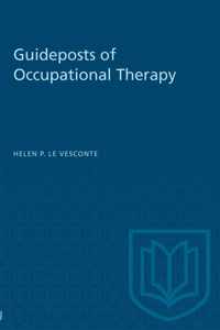 Guideposts of Occupational Therapy