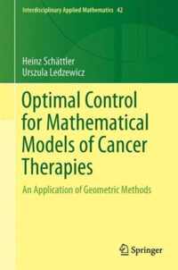 Optimal Control for Mathematical Models of Cancer Therapies