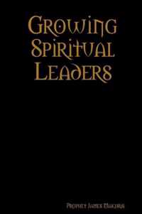 Growing Spiritual Leaders