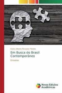 Em Busca do Brasil Contemporaneo