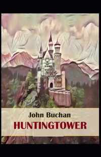 Huntingtower( illustrated edition)