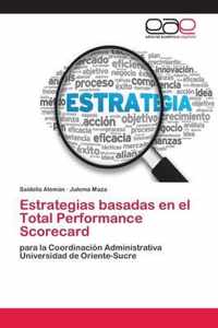 Estrategias basadas en el Total Performance Scorecard