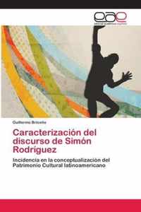 Caracterizacion del discurso de Simon Rodriguez