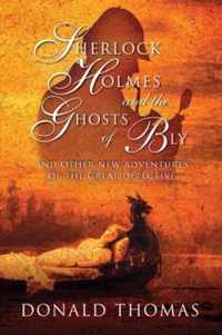 Sherlock Holmes and the Ghosts of Bly