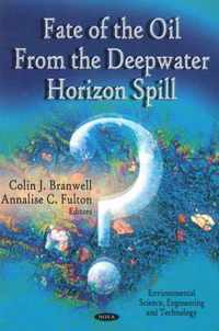 Fate Of The Oil From The Deepwater Horizon Spill