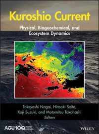 Kuroshio Current - Physical, Biogeochemical and Ecosystem Dynamics