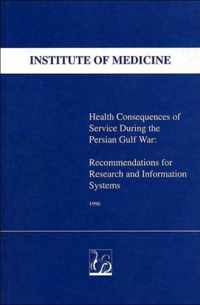 Health Consequences of Service During the Persian Gulf War