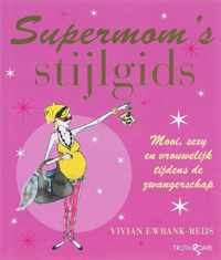 Supermom's stijlgids