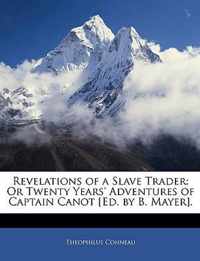 Revelations of a Slave Trader