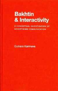 Bakhtin and Interactivity