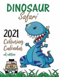 Dinosaur Safari 2021 Colouring Calendar (UK Edition)