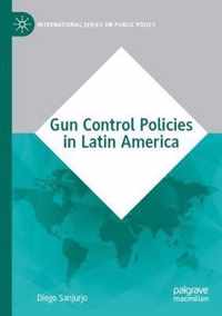 Gun Control Policies in Latin America