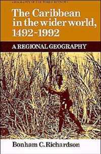 The Caribbean in the Wider World, 1492-1992