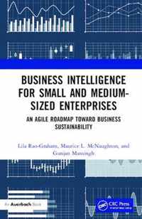 Business Intelligence for Small and Medium-Sized Enterprises