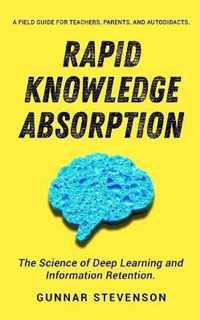 Rapid Knowledge Absorption